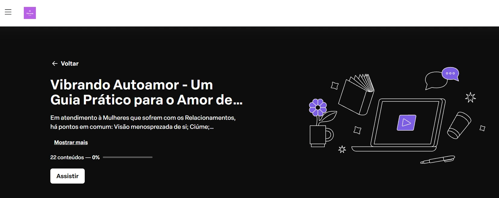 Área real do curso Vibrando Autoamor, com acesso aos conteúdos.